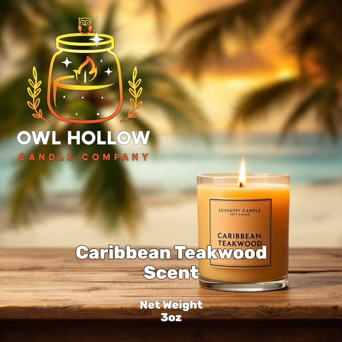 Caribbean Teakwood scent graphic with a lit amber jar candle, tropical beach background, and Owl Hollow Candle Company logo.